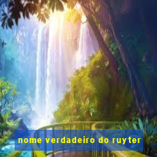 nome verdadeiro do ruyter